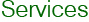 Services Services